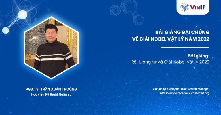Bài giảng đại chúng “Rối lượng tử và giải Nobel Vật lý 2022”