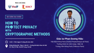 Bài giảng đại chúng “How to protect privacy with cryptographic methods” của GS. Phan Dương Hiệu