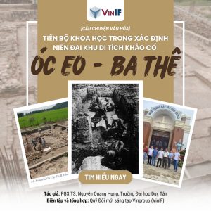 Tiến bộ khoa học trong xác định niên đại khu di tích khảo cổ Óc Eo – Ba Thê